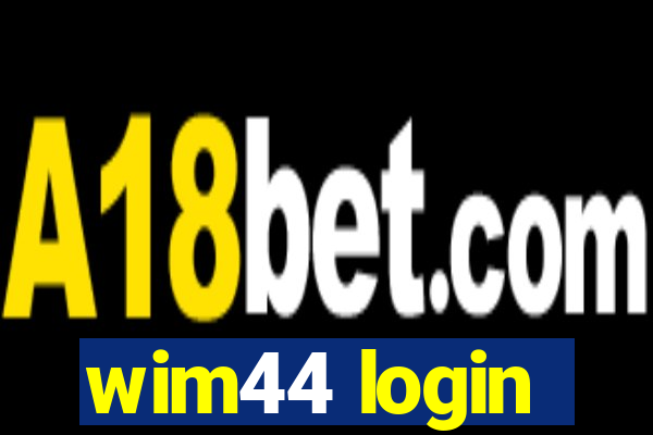 wim44 login