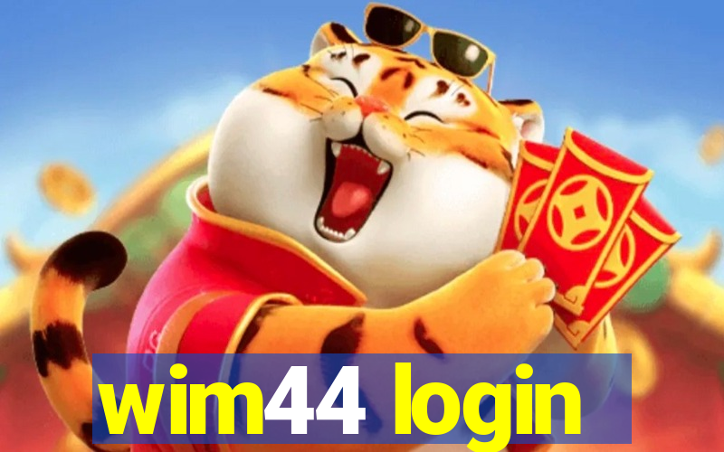 wim44 login