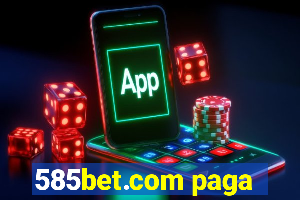 585bet.com paga