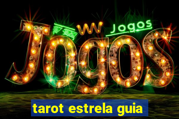 tarot estrela guia