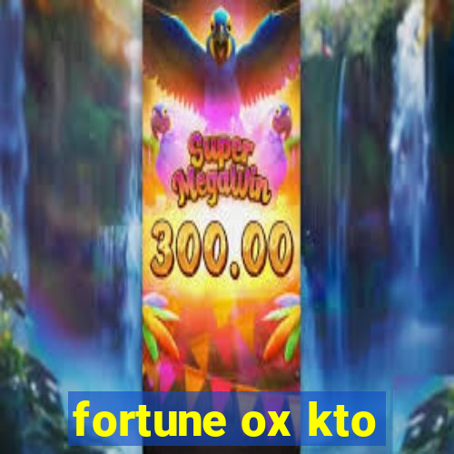 fortune ox kto