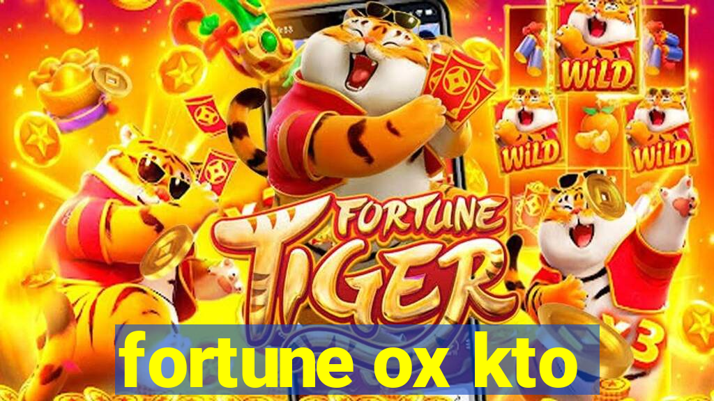 fortune ox kto