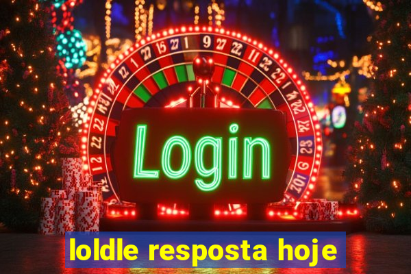 loldle resposta hoje