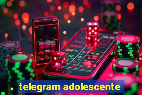 telegram adolescente