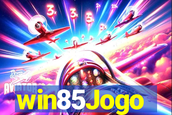 win85Jogo