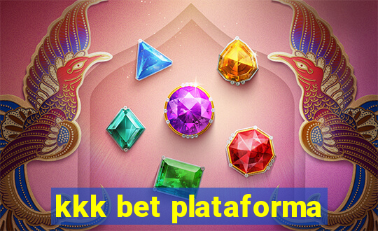 kkk bet plataforma