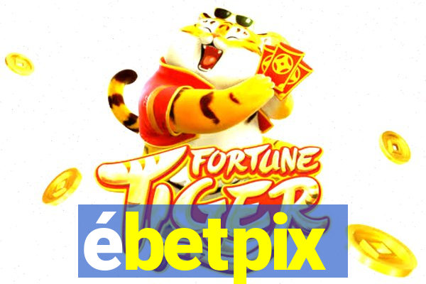 ébetpix