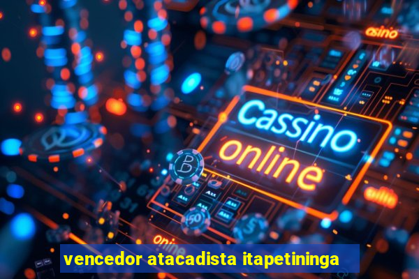 vencedor atacadista itapetininga