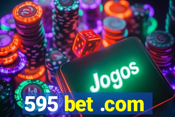 595 bet .com