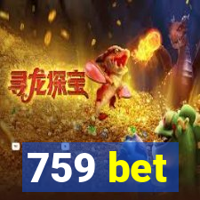 759 bet