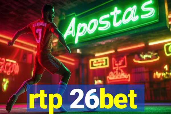 rtp 26bet