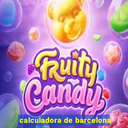 calculadora de barcelona