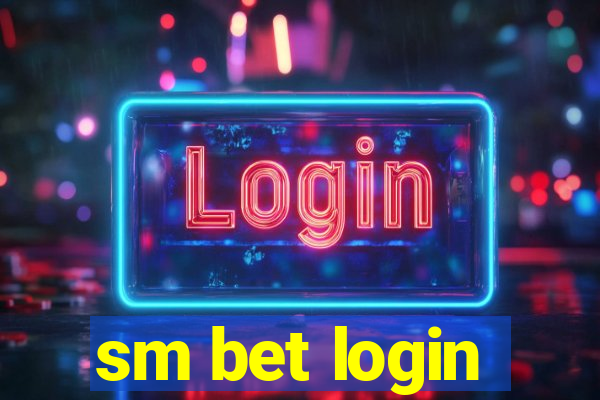 sm bet login