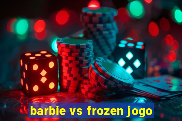 barbie vs frozen jogo