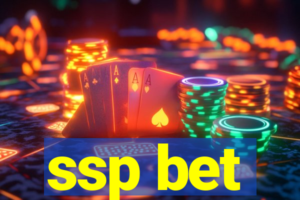 ssp bet