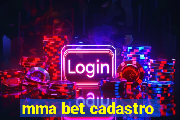 mma bet cadastro