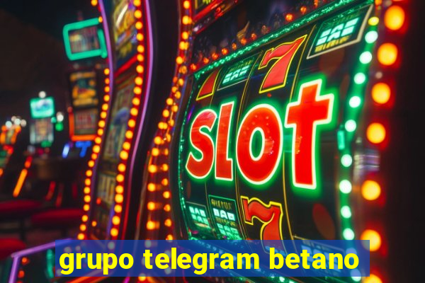 grupo telegram betano