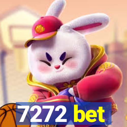 7272 bet