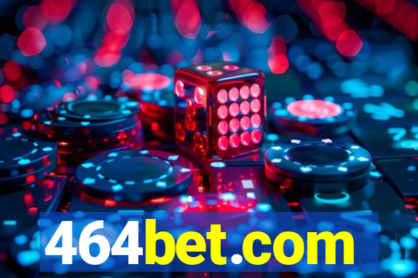 464bet.com