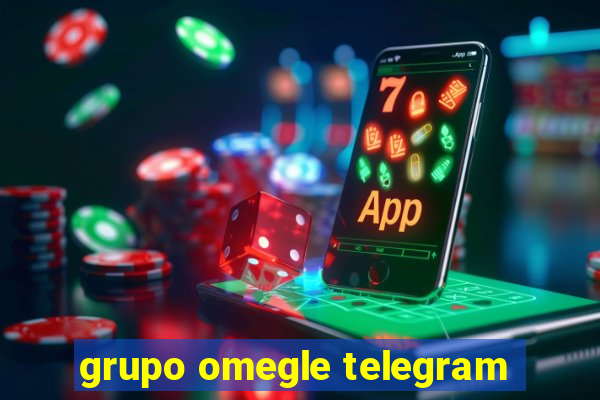 grupo omegle telegram