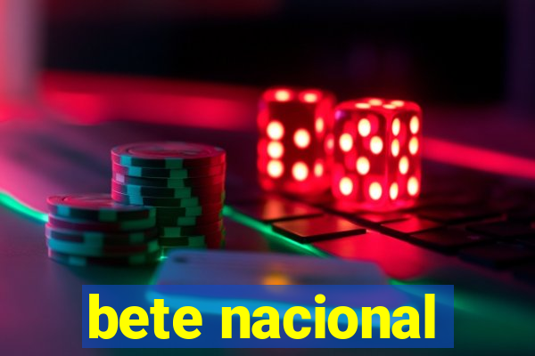 bete nacional