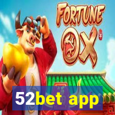 52bet app