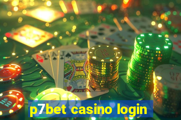 p7bet casino login