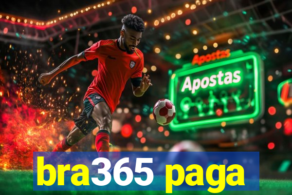 bra365 paga