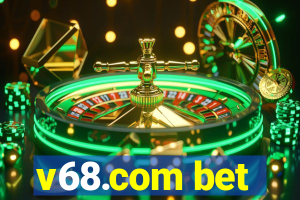 v68.com bet