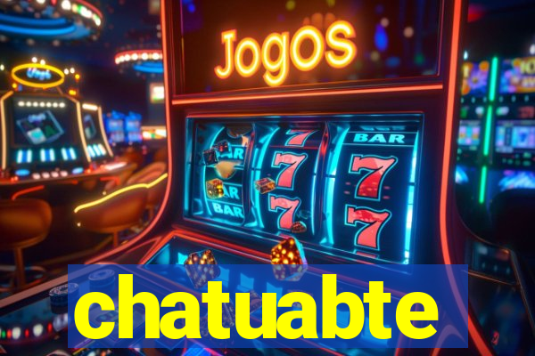 chatuabte