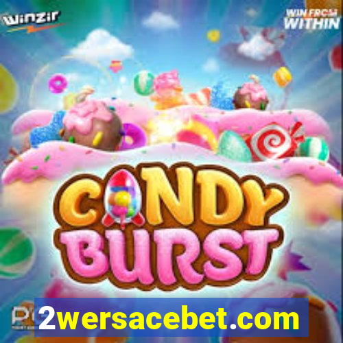 2wersacebet.com