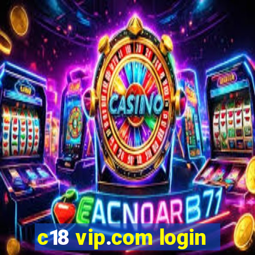 c18 vip.com login