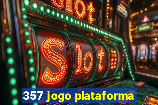 357 jogo plataforma