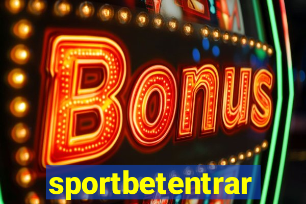 sportbetentrar