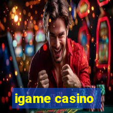 igame casino