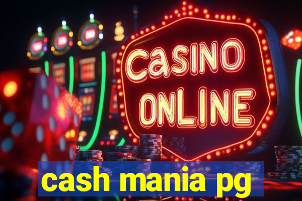 cash mania pg