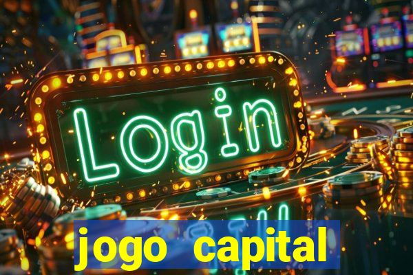 jogo capital download mobile