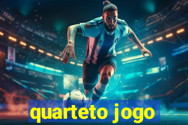 quarteto jogo