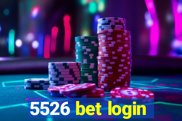 5526 bet login