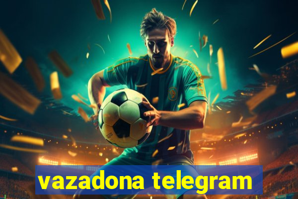 vazadona telegram