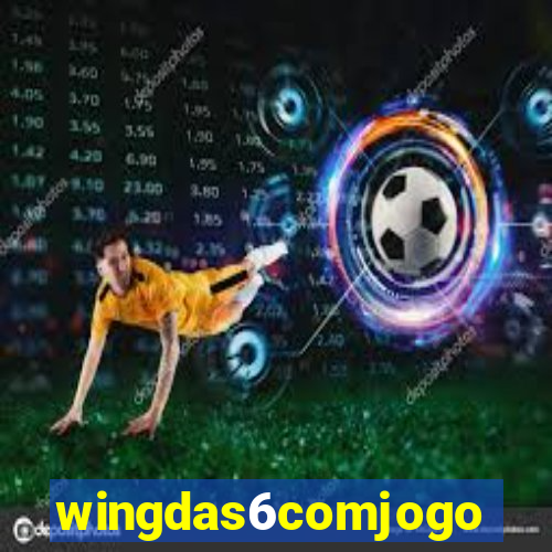 wingdas6comjogo