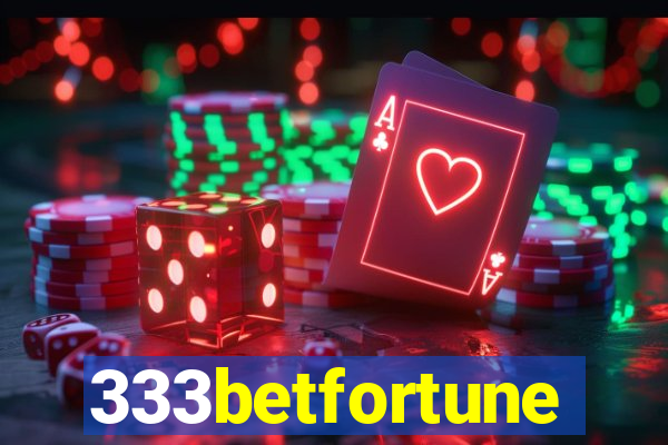 333betfortune