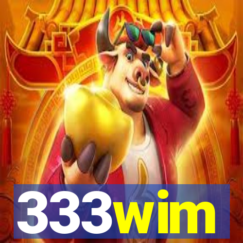 333wim