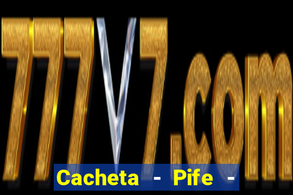 Cacheta - Pife - Jogo online