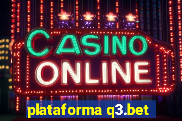 plataforma q3.bet