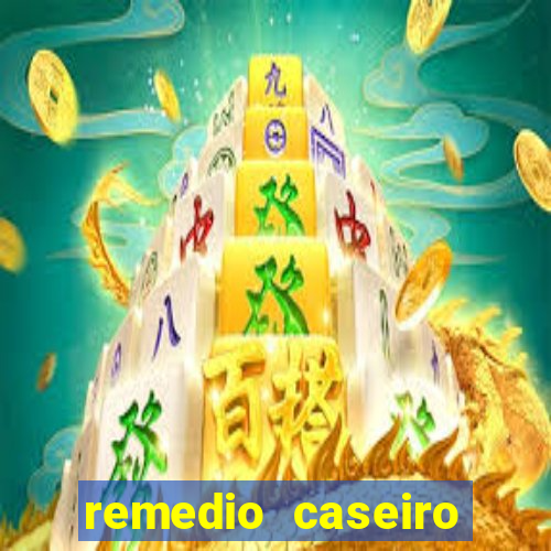 remedio caseiro para diabetes