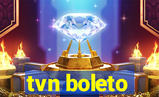 tvn boleto