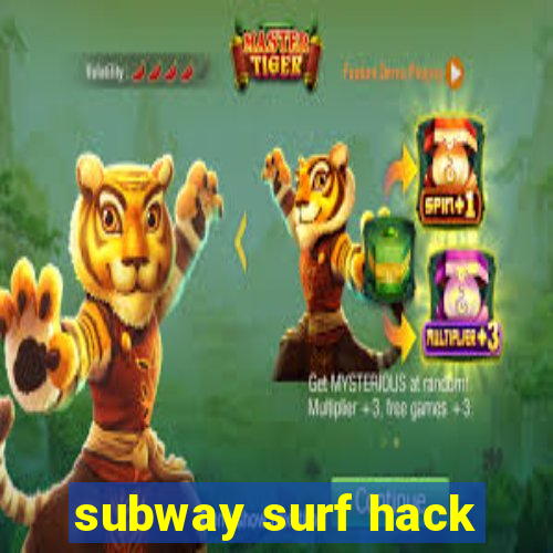 subway surf hack