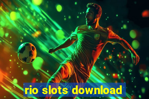 rio slots download