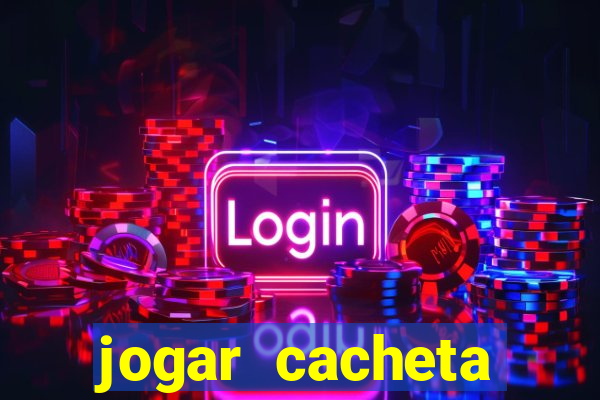 jogar cacheta online valendo dinheiro